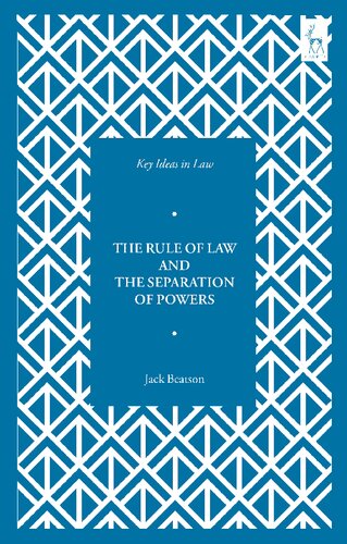 Key Ideas in Law: The Rule of Law and the Separation of Powers