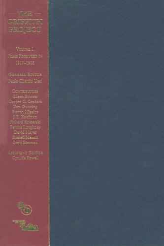 The Griffith Project Volume 1: Films Produced in 1907–1908