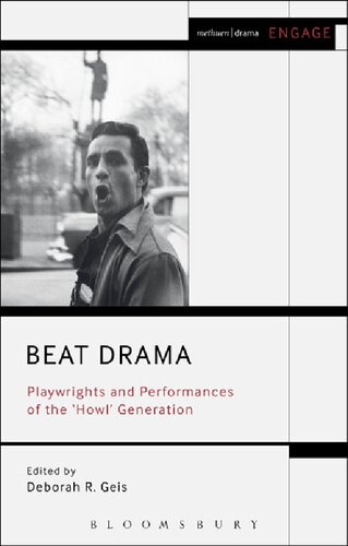 Beat Drama: Playwrights and Performances of the ‘Howl’ Generation