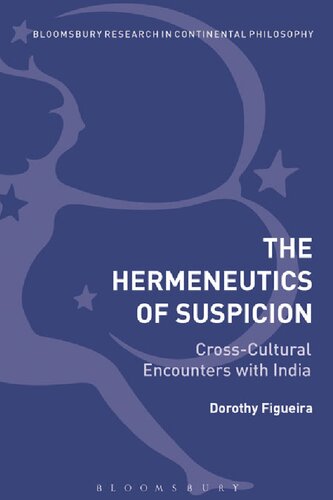 The Hermeneutics of Suspicion: Cross-Cultural Encounters with India