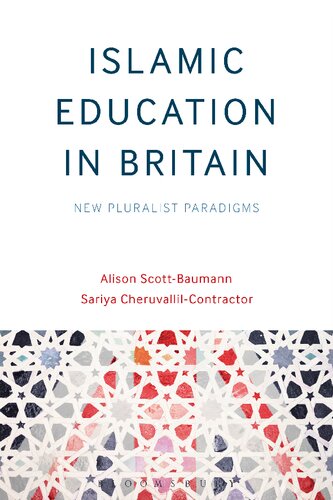 Islamic Education in Britain: New Pluralist          Paradigms