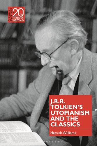J.R.R. Tolkien’s Utopianism and the Classics