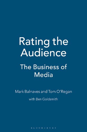 Rating the Audience: The Business of Media