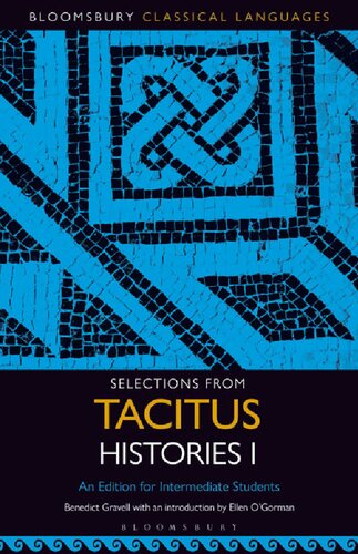 Selections from Tacitus Histories I: An Edition for Intermediate Students