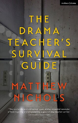 The Drama Teacher’s Survival Guide