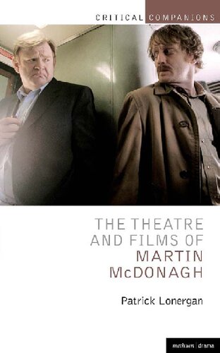 The Theatre and Films of Martin McDonagh