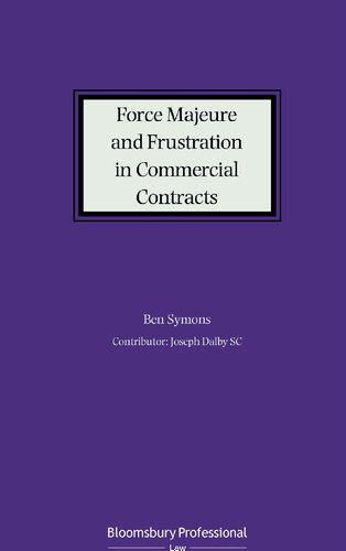 Force Majeure and Frustration in Commercial Contracts