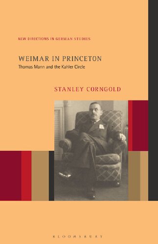 Weimar in Princeton: Thomas Mann and the Kahler Circle
