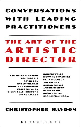 The Art of the Artistic Director: Conversations with Leading Practitioners