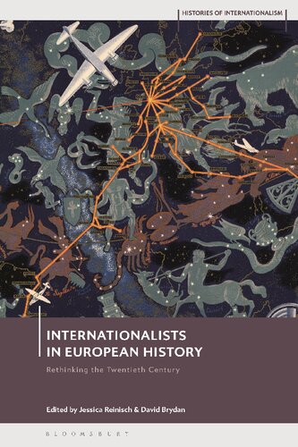 Internationalists in European History: Rethinking the Twentieth Century