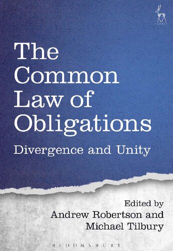 The Common Law of Obligations: Divergence and Unity