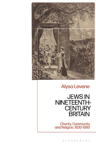 Jews in Nineteenth-Century Britain: Charity, Community and Religion, 1830–1880