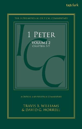 1 Peter: A Critical and Exegetical Commentary: Volume 2: Chapters 3-5