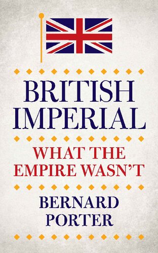 British Imperial: What the Empire Wasn’t