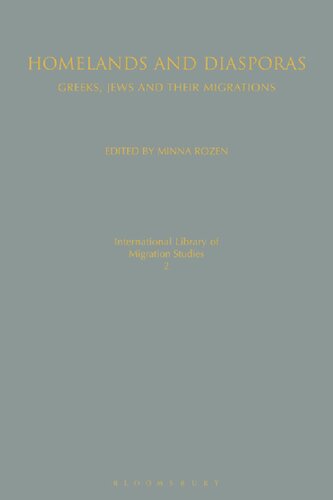 Homelands and Diasporas: Greeks, Jews and Their Migrations