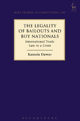 The Legality of Bailouts and Buy Nationals: International Trade Law in a Crisis