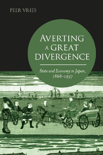 Averting a Great Divergence: State and Economy in Japan, 1868–1937