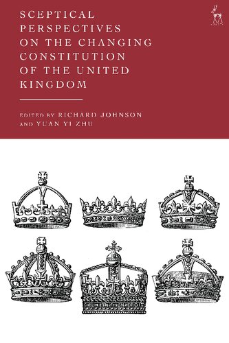 Sceptical Perspectives on the Changing Constitution of the United Kingdom