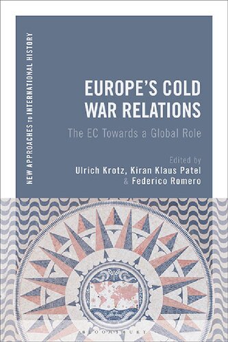 Europe’s Cold War Relations: The EC Towards a Global Role