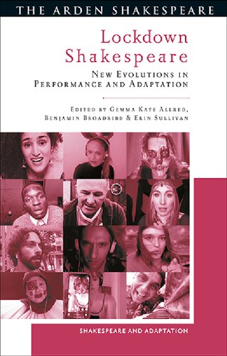 Lockdown Shakespeare: New Evolutions in Performance and Adaptation