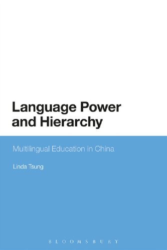 Language Power and Hierarchy: Multilingual Education in China