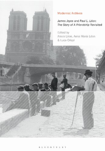 James Joyce and Paul L. Léon: The Story of a Friendship Revisited