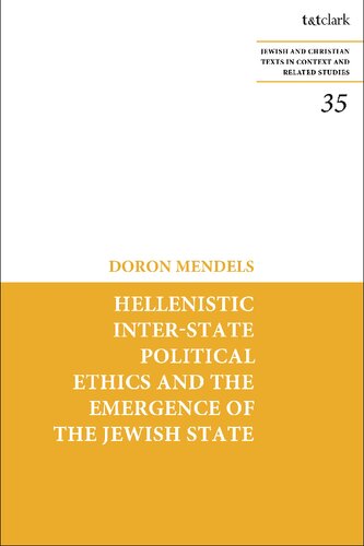 Hellenistic Inter-state Political Ethics and the Emergence of the Jewish State