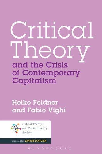 Critical Theory and the Crisis of Contemporary Capitalism