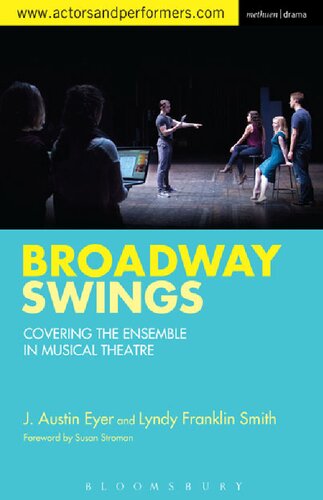 Broadway Swings: Covering the Ensemble in Musical Theatre