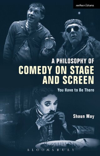 A Philosophy of Comedy on Stage and ScreenYou Have to be There