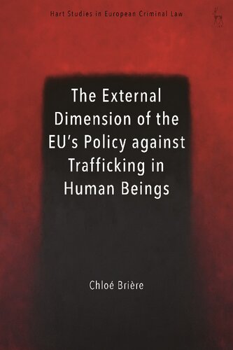The External Dimension of the EU’s Policy Against Trafficking in Human Beings