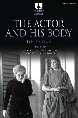 The Actor and His Body: Fourth Edition