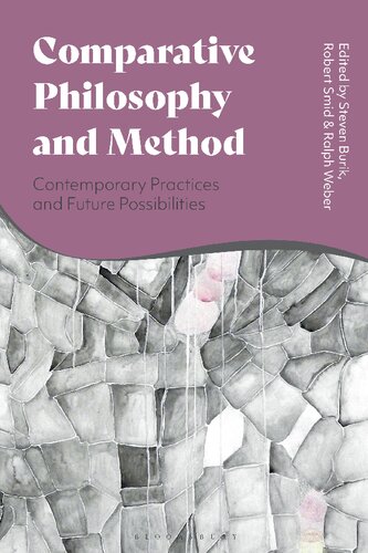 Comparative Philosophy and Method: Contemporary Practices and Future Possibilities