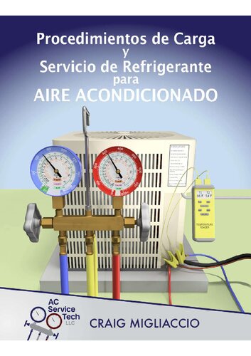 Procedimientos de Carga y Servicio de Refrigerante para Aire Acondicionado