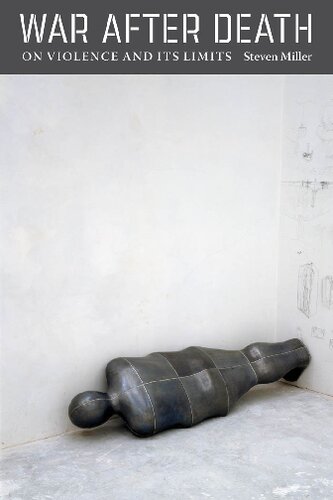 War after Death: On Violence and its Limit