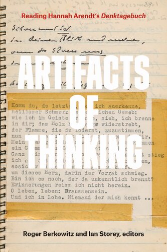 Artifacts of Thinking: Reading Hannah Arendt’s Denktagebuch