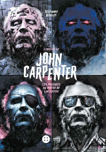 L'oeuvre de John Carpenter : les masques du maître de l'horreur
