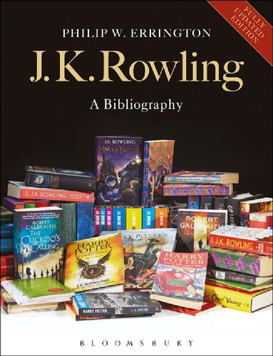 J.K. Rowling: A Bibliography 1997–2013