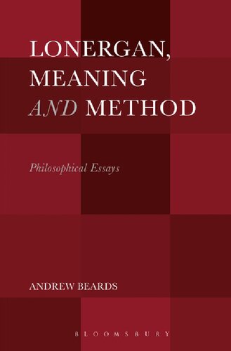 Lonergan, Meaning and Method: Philosophical Essays