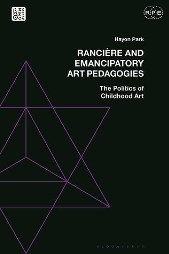 Rancière and Emancipatory Art Pedagogies: The Politics of Childhood Art