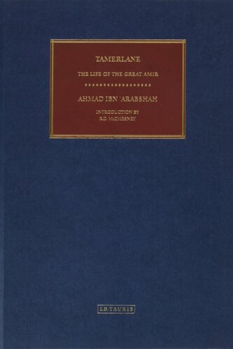 Tamerlane: The Life of the Great Amir