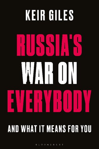 Russia’s War on Everybody: And What it Means for You