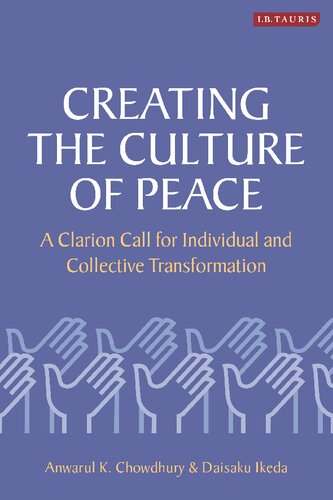 Creating the Culture of Peace: A Clarion Call for individual and Collective transformation