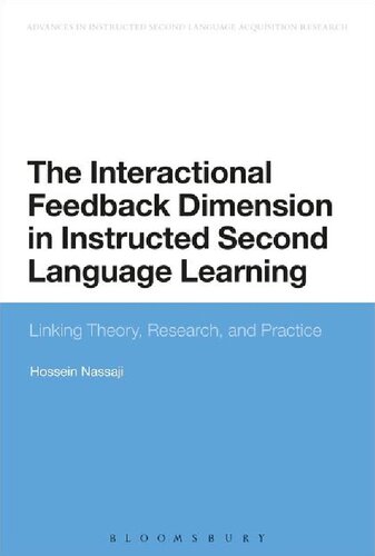 The Interactional Feedback Dimension in Instructed Second Language Learning: Linking Theory, Research, and Practice