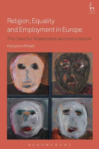 Religion, Equality and Employment in Europe: The Case for Reasonable Accommodation