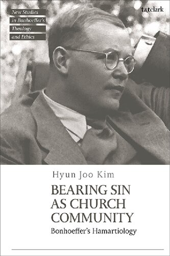 Bearing Sin as Church Community: Bonhoeffer’s Hamartiology