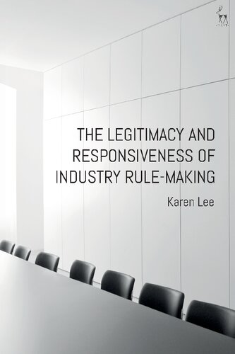 The Legitimacy and Responsiveness of Industry Rule-making
