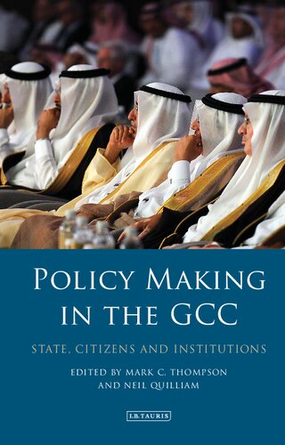 Policy Making in the GCC: State, Citizens and Institutions