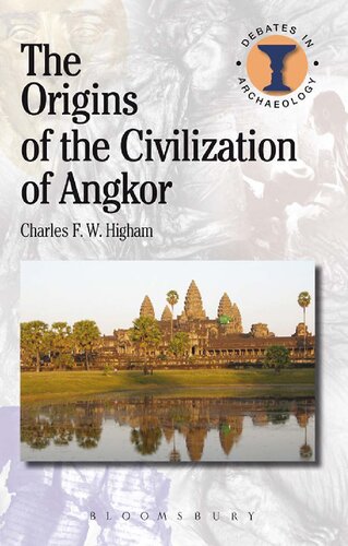 The Origins of the Civilization of Angkor