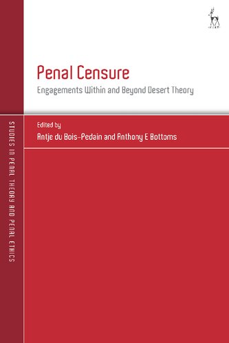 Penal Censure: Engagements within and Beyond Desert Theory